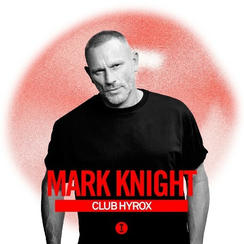  Mark Knight: Club Hyrox (DJ Mix) (2026) 
