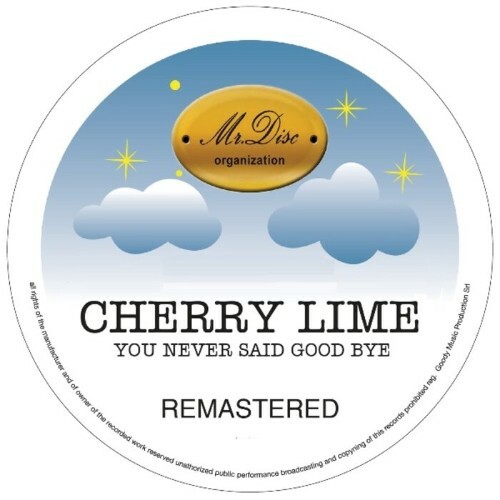  Cherry Lime - You Never Said Good Bye (Remastered 2024) (2024) 