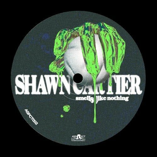  Shawn Cartier - Smells Like Nothing (2024) 