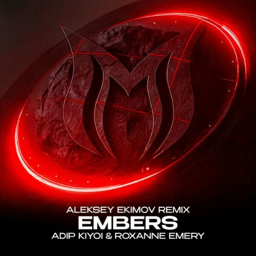 Adip Kiyoi & Roxanne Emery — Embers (Aleksey Ekimov Remix) (2026)