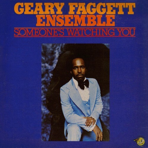  Geary Faggett Ensemble - Someone's Watching You (2025) 