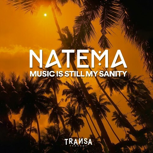 Natema - Music is Still My Sanity (2024)