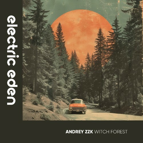  Andrey Zzk - Witch Forest (2024) 