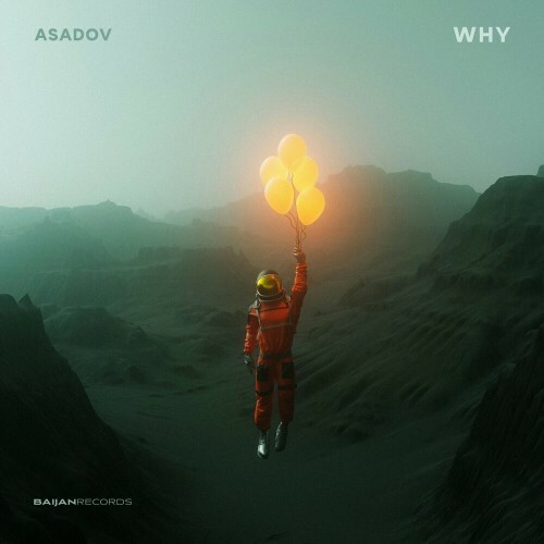  Asadov - Why (2024) 