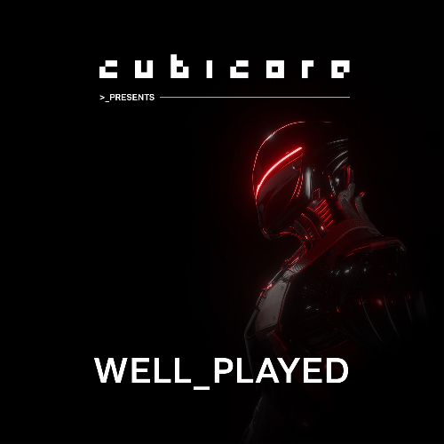  Cubicore - Well Played! 045 (2026-02-10) 