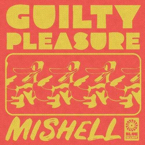  Mishell - Guilty Pleasure / Autumn (2023) 