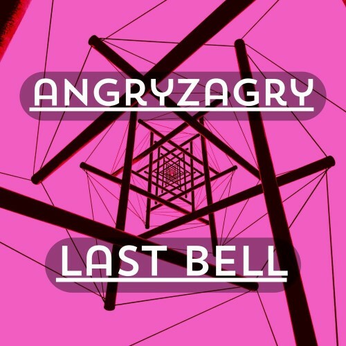  AngryZagry - Last Bell (2024)  MEWK23P_o