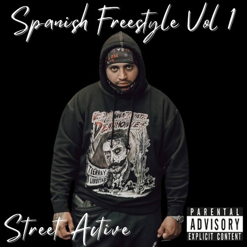  Street Active - Spanish Freestyle, Vol. 1 (2025) 