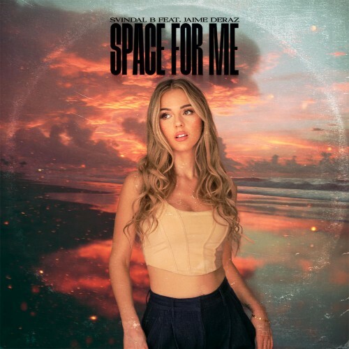 Svindal B feat. Jaime Deraz — Space for me (2026)