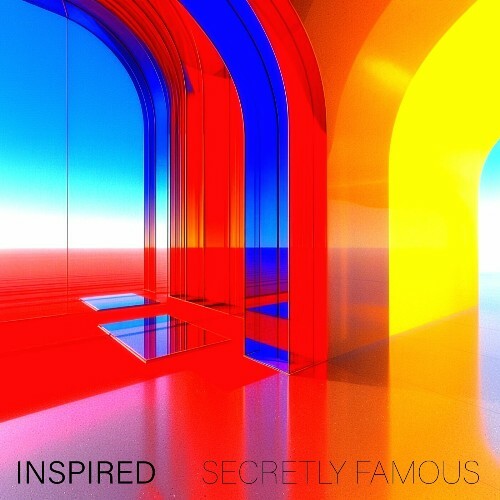  Secretly Famous - Inspired (2025) 