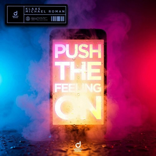  Klaas x Michael Roman - Push The Feeling On (2025) 