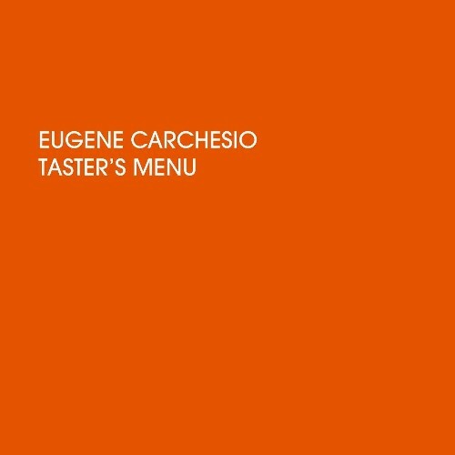  Eugene Carchesio - Taster's Menu (2025) 