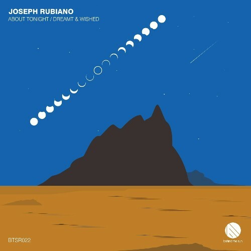  Joseph Rubiano - About Tonight / Dreamt & Wished (2024) 