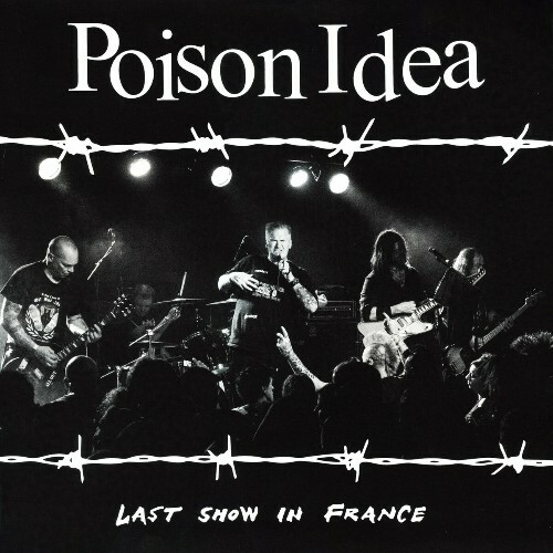  Poison Idea - Last Show in France (2024) 