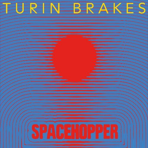 Turin Brakes - Spacehopper (2025) Turin Brakes - Spacehopper (2025)