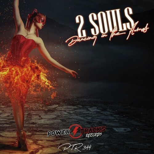  2 Souls - Dancing In The Flames (2024) 