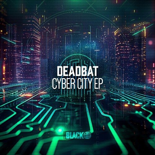 DeadBat - Cyber City (2024)