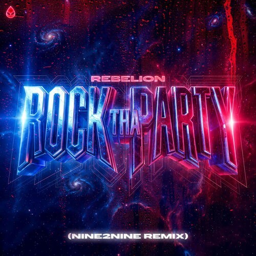 Rebelion — Rock Tha Party (Nine2nine Remix) (2026)