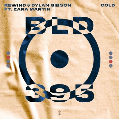  Rewind and Dylan Gibson feat. Zara Martin - Cold (2024) 