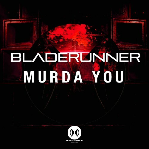  Bladerunner - Murda You (2026) 