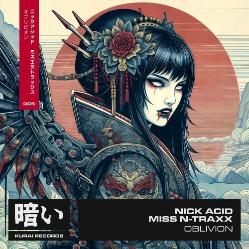  Nick Acid x Miss N-Traxx - Oblivion (2024) 