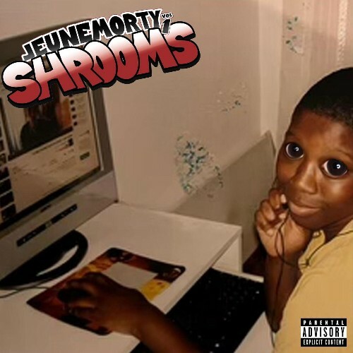  Jeune Morty - Shrooms (2026) 