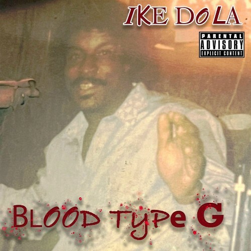  Ike Dola - Blood Type G (2025) 