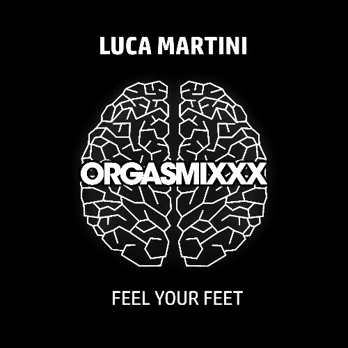  Luca Martini - Feel Your Feet (2026) 