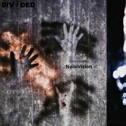  Johnny Aemkel - Noisivision (2025) 
