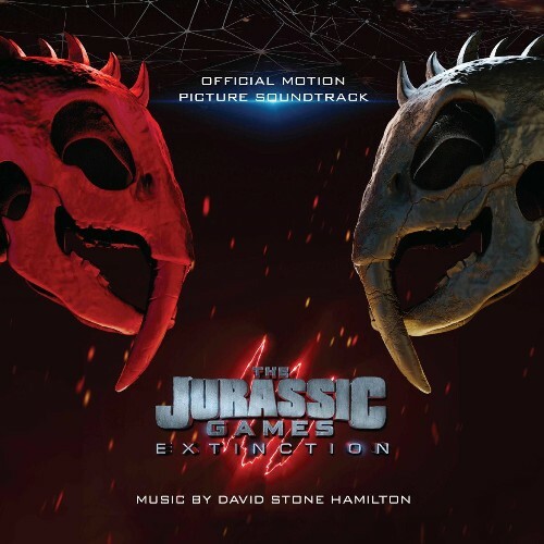  David Stone Hamilton - The Jurassic Games: Extinction (Original Motion Picture Soundtrack) (2025) 