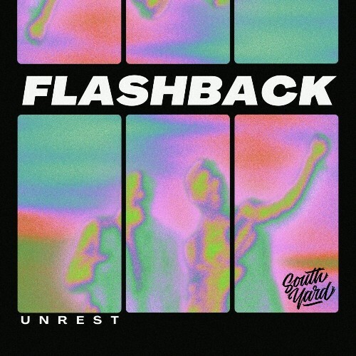 Unrest - Flashback (2024)