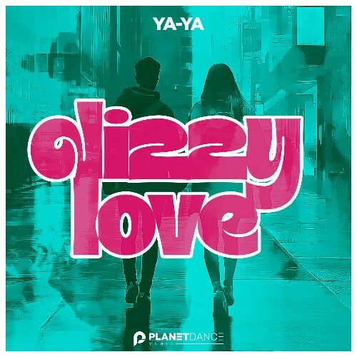  Ya-Ya - Dizzy Love (2025) 