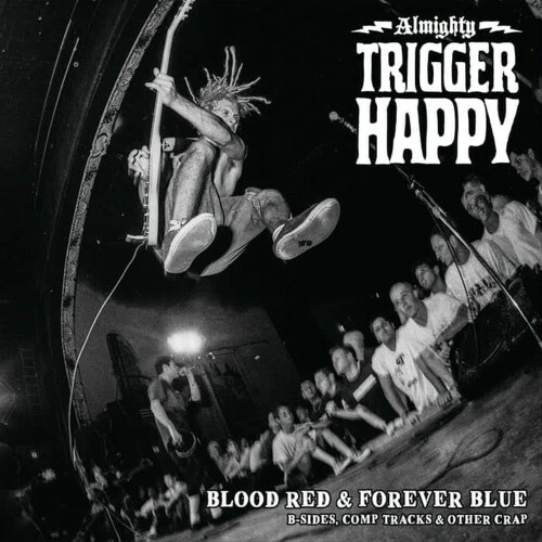  The Almighty Trigger Happy - Blood Red & Forever Blue (2025) 