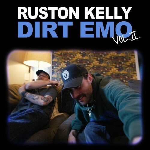 Ruston Kelly, Annie DiRusso - Dirt Emo Vol. 2 (2025)