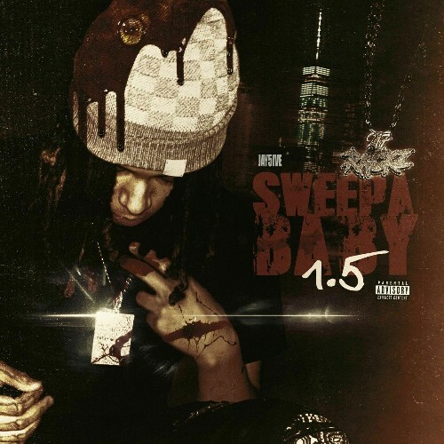  Jay5ive, 917 Rackz - Sweepa Baby 1.5 (2025) 