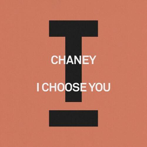 Chaney - I Choose You (2024) 