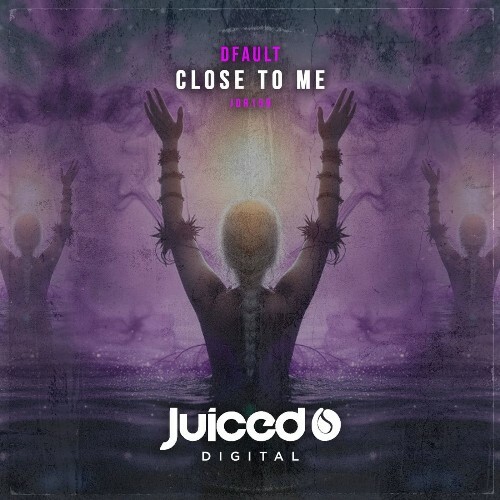 Dfault — Close To Me (2026)