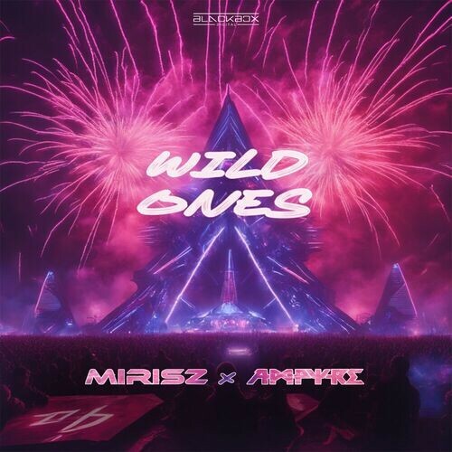 VA - Mirisz & Ampyre - Wild Ones (2024) (MP3) METIISW_o