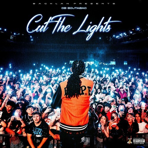  DB.Boutabag, BayWitDaCake, Scoonie - Cut The Lights (2024) 