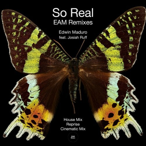  Edwin Maduro x Josiah Ruff - So Real (Eam Remixes) (2025) 
