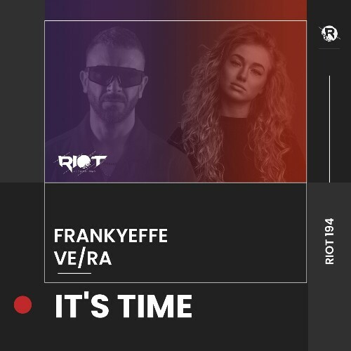 VA | Frankyeffe & VE/RA - It's Time 2024 год Скачать Онлайн в Mp3 (Бесплатно)