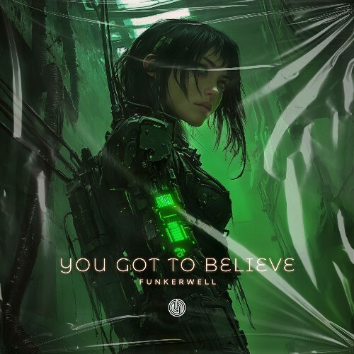  Funkerwell - You Got to Believe (2026) 