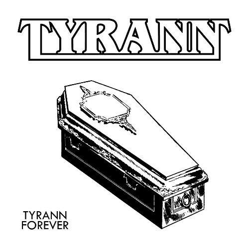  Tyrann - Tyrann Forever (2026) 