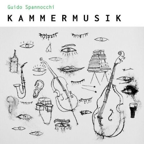  Guido Spannocchi, Danny Keane, James Larter, Andrea Di Biase - Kammermusik (2026) 