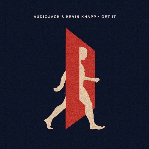 Audiojack, Kevin Knapp - Get It (2026) Audiojack, Kevin Knapp - Get It (2026)