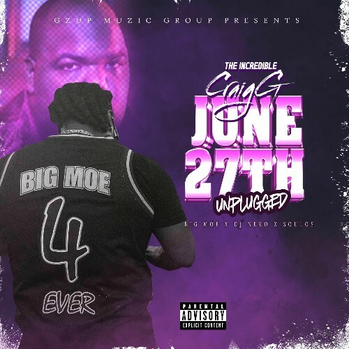 Craig G - June 27th Unplugged (feat. Big Moe) (2025) Craig G - June 27th Unplugged (feat. Big Moe) (2025)