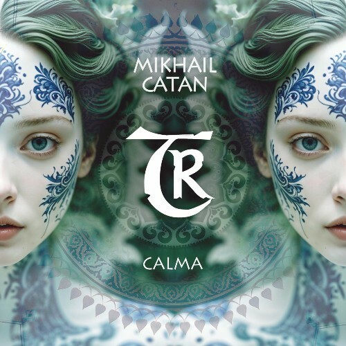  Mikhail Catan - Calma (2025) 