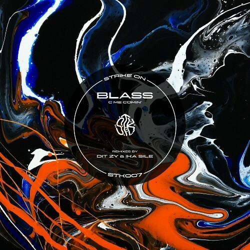 MP3:  Blass - C Me Comin' (2024) Онлайн