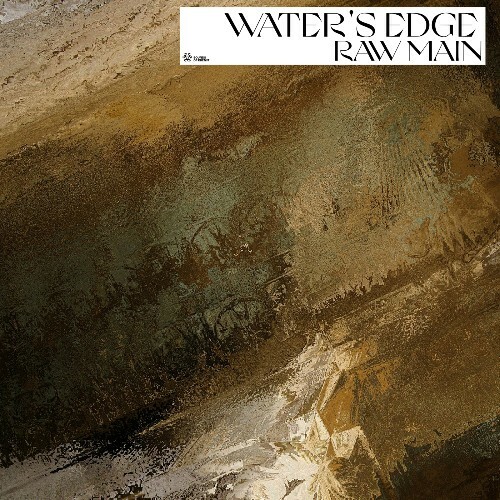  Raw Main - Water's Edge (2025) 