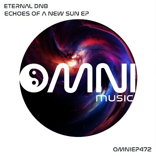  Eternal dnb - Echoes Of A New Sun (2026) 